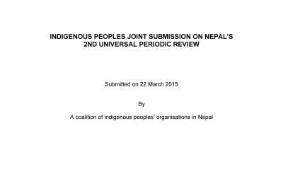 Indigenous Peoples Joint Submission on Nepal's 2nd Universal Periodic Review