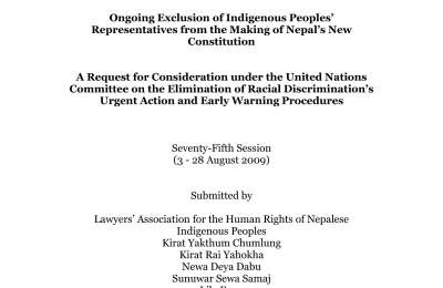 Ongoing Exclusion of Indigenous Peoples’ Representatives from the Making of Nepal’s New Constitution