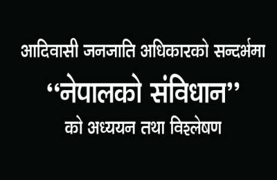 Study and Analysis of the Constitution of Nepal from the perspective of Indigenous Peoples_NEP